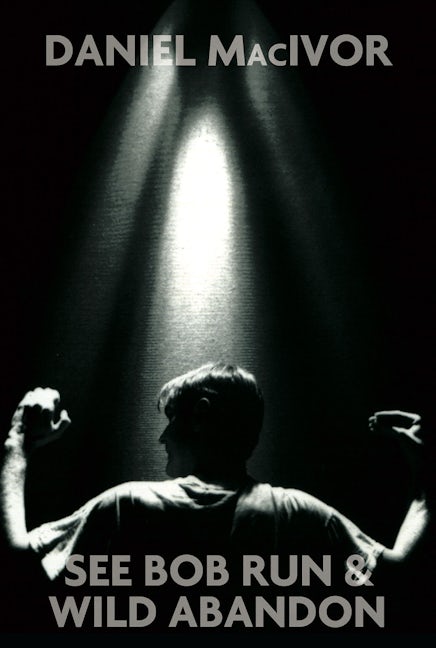 Book cover image for See Bob Run/Wild Abandon ISBN: 9780887549977